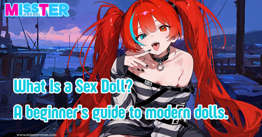 What Is a Sex Doll?  A beginner’s guide to modern dolls.